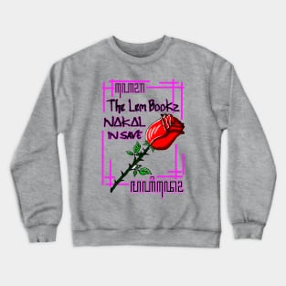 OraMaido The Lem Bookz NAKAL in save Crewneck Sweatshirt